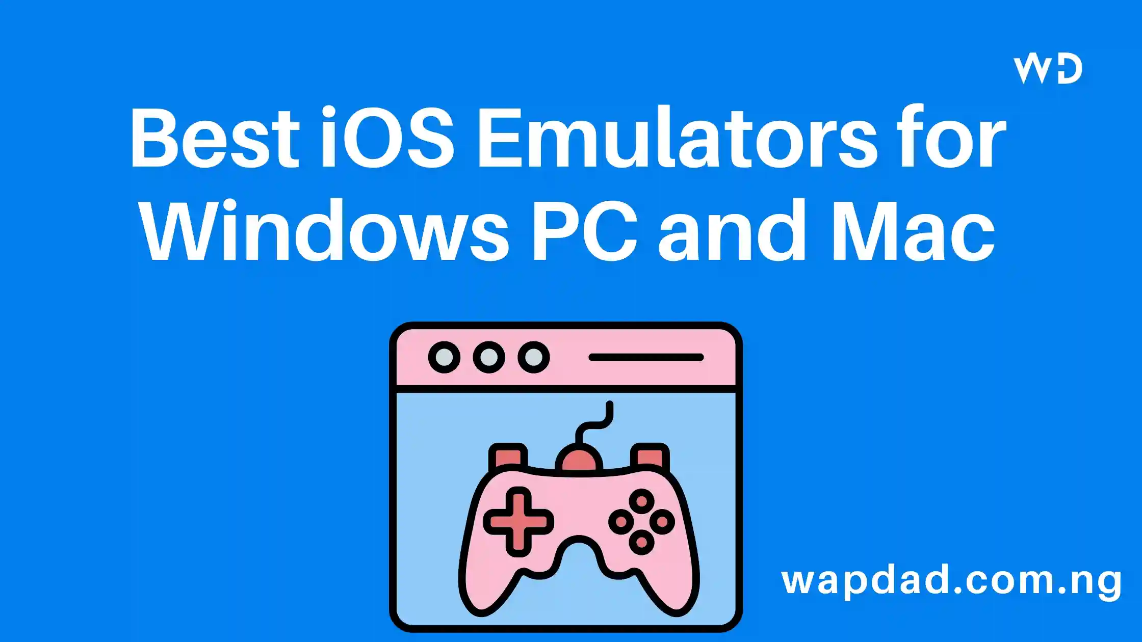 Best iOS Emulators for Windows PC and Mac