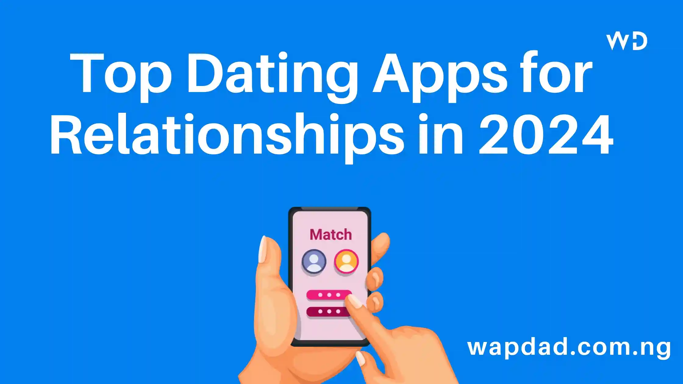 Dating Apps for Relationships