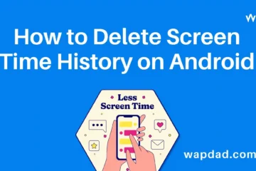 How to Delete Screen Time History on Android