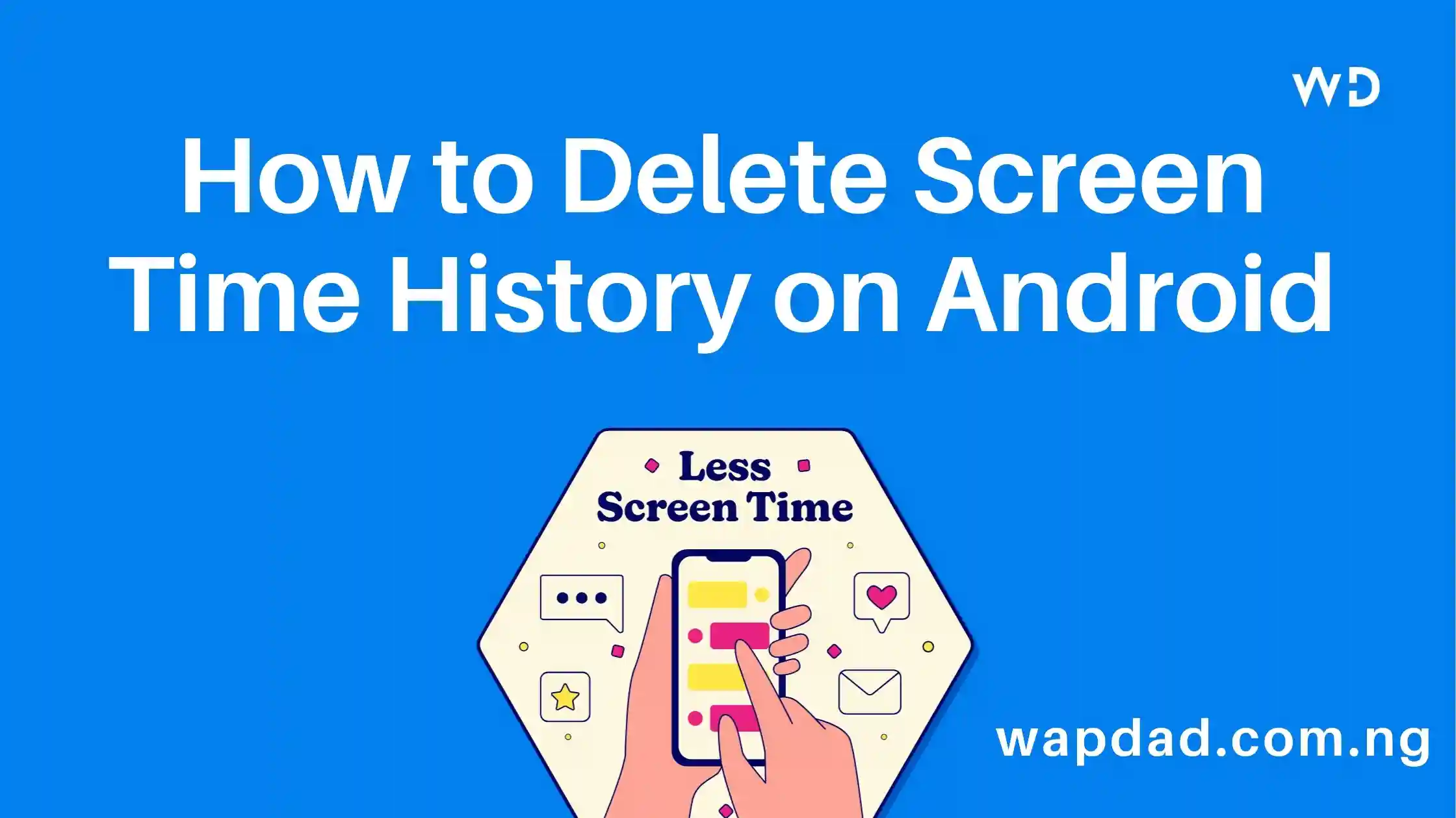 How to Delete Screen Time History on Android