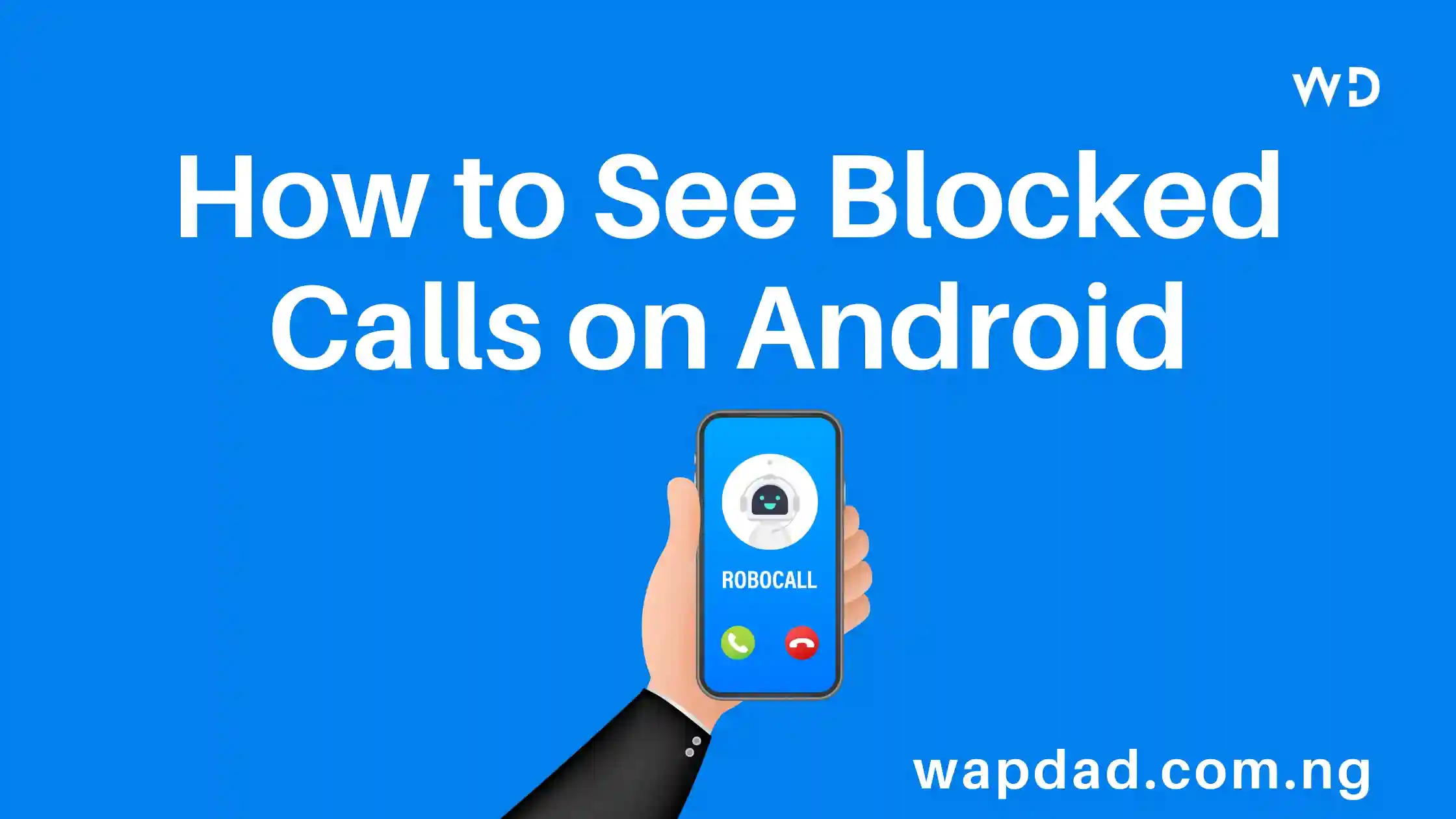 How to See Blocked Calls on Android