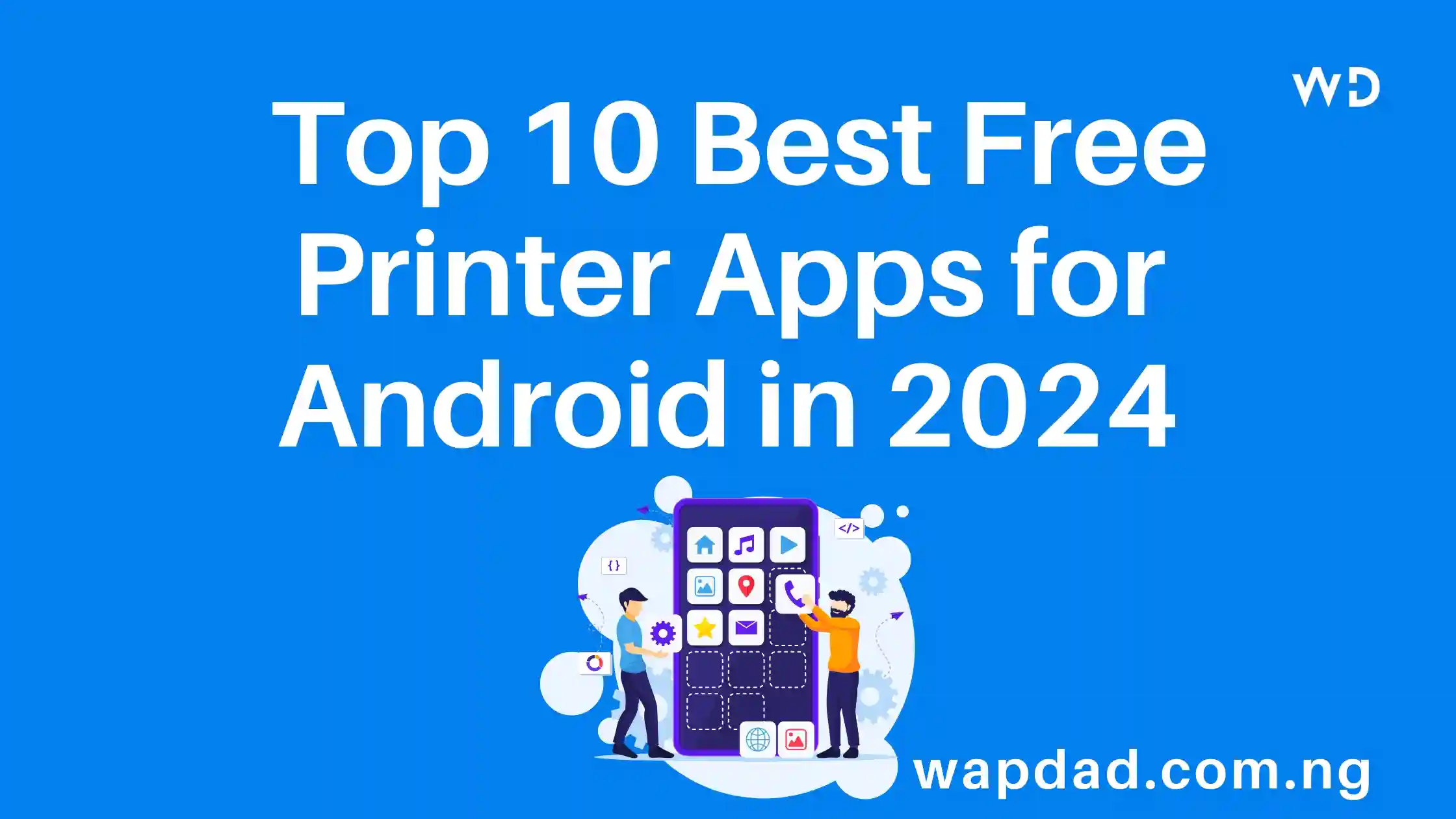 Best Free Printer Apps for Android